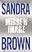 Mirror Image by Sandra Brown by Sandra       Brown