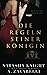 Die Regeln seiner Königin (Die Ritus #3)