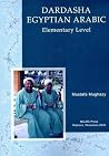 By Mustafa Mughazy Dardasha: Let's Speak Egyptian Arabic : A Multidimensional Approach to the Teaching and Learning of (illustrated edition)