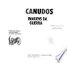 Canudos: Imagens da guerra : os últimos dias da Guerra de Canudos (Portuguese Edition)