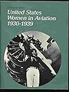 United States Women in Aviation, 1930-1939