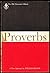 Proverbs, a new approach (The Old Testament library)