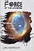 The Force of the Universe by Lars Andersson (2015-10-26)