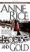 Blood and Gold by Rice, Anne [Ballantine,2002] (Mass Market Paperback) Reprint Edition