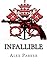 Infallible by Alex Parker (2015-01-01)