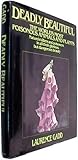 Deadly beautiful:...