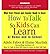 How to Talk So Kids Can Learn: At Home and in School (CD-Audio) - Common