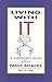 Living with it: A Survivor's Guide to Panic Attacks by Bev Aisbett (1993-08-04)