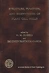 Structure, Function, and Biosynthesis of Plant Cell Walls: Proceedings of the Seventh Annual Symposium in Botany, January 12-14, 1984, University of