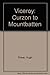 Viceroy: Curzon to Mountbatten by Hugh Tinker (1998-01-08)