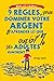 9 règles pour dominer votre...