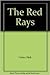 The Red Rays