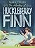 The Adventures of Huckleberry Finn by Mark Twain The Adventures of Huckleberry Finn by Mark Twain