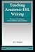 [(Teaching Academic ESL Writing: Practical Techniques in Vocabulary and Grammar)] [Author: Eli Hinkel] published on (October, 2003)