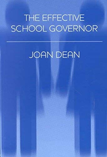 [(The Effective School Governor)] [By (author) Joan Dean] published on (February, 2001)