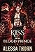 Kiss of the Blood Prince (The Fae Universe, #1)