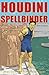 [(Houdini: The Ultimate Spellbinder)] [Author: Tom Lalicki] published on (September, 2014)