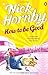 How to be Good by Nick Hornby
