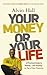 (Your Money or Your Life: A...