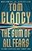 The Sum Of All Fears : by Clancy, Tom [02 April 1993]