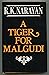 A tiger for Malgudi