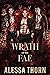 Wrath of the Fae Boxset: Books 1-3