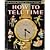How to Tell Time [A Little Golden Book ; with Movable Clock Hands ]