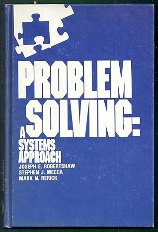 Problem solving, a systems approach