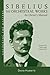 Sibelius Orchestral Works: An Owner's Manual (Unlocking the Masters) by David Hurwitz (2007-03-01)
