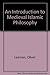 An Introduction to Medieval Islamic Philosophy by Oliver Leaman (1985-04-25)
