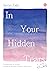 In Your Hidden Tears