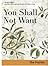 [(You Shall Not Want : The ...
