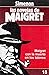 Maigret con la muerte en los talones