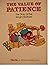 The Value of Patience: The Story of the Wright Brothers (Valuetale) by Spencer Johnson (1-Mar-1977) Hardcover