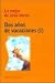 DOS AÑOS DE VACACIONES (I)