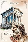 SOPHIST By PLATO:...
