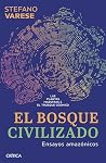 El bosque civiliz...