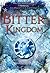 The Bitter Kingdom (Girl of Fire and Thorns) by Carson, Rae (... by Rae Carson