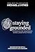 Staying Grounded: 12 Princi...