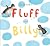 Fluff and Billy by Nicola Killen (2012-09-04)