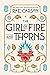 The Girl of Fire and Thorns
