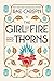 The Girl of Fire and Thorns by Rae Carson