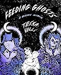 Feeding Ghosts: A Graphic Memoir