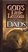 Gods Little Lessons For Dads