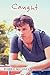 Caught by Robbie Michaels by Robbie Michaels