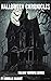 Halloween Chronicles: A Hol...