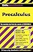 CliffsQuickReview Precalculus (Cliffs Quick Review (Paperback)) by W. Michael Kelley (2004-02-27)