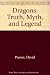Dragons: Truth, Myth, Legen...