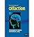 The Neurology of Olfaction