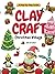 Clay Craft: Christmas Villa...